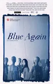 ดูหนังออนไลน์ บลู อะเกน Blue Again (2022)