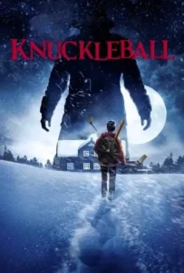 ดูหนังออนไลน์ ขว้างให้หัวแบะ Knuckleball (2018)