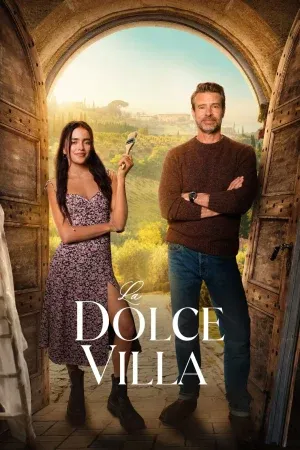 ดูหนังออนไลน์ วิลล่าแห่งรัก La Dolce Villa (2025)