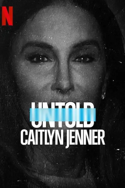 ดูหนังออนไลน์ เคทลิน เจนเนอร์ Untold: Caitlyn Jenner (2021)