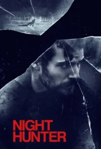 ดูหนังออนไลน์ ล่า เหี้ยม รัตติกาล Night Hunter (2019)