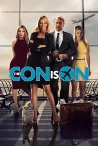 ดูหนังออนไลน์ ปล้นวายป่วง The Con Is On (2018)