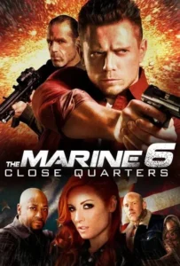 ดูหนังออนไลน์ เดอะ มารีน 6 คนคลั่งล่าทะลุสุดขีดนรก The Marine 6 Close Quarters (2018)