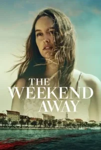 ดูหนังออนไลน์ The Weekend Away (2021)