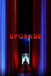 ดูหนังออนไลน์ อัพเกรด Upgrade (2018)