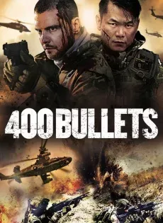 ดูหนังออนไลน์ 400 Bullets (2021)