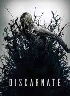 ดูหนังออนไลน์ Discarnate (2018)