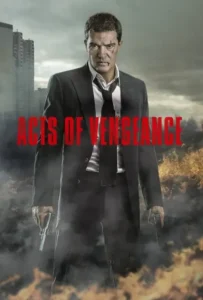 ดูหนังออนไลน์ ฝังแค้นพยัคฆ์ระห่ำ Acts Of Vengeance (2017)