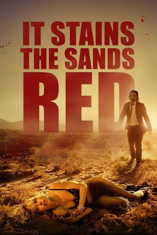 ดูหนังออนไลน์ ซอมบี้ทะเลทราย IT STAINS THE SANDS RED (2017)