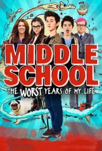 ดูหนังออนไลน์ โจ๋แสบ แหกกฏเกรียน Middle School The Worst Years of My Life (2016)