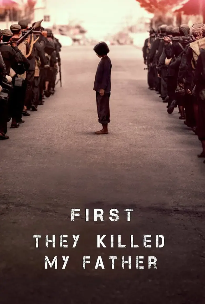 ดูหนังออนไลน์ เมื่อพ่อของฉันถูกฆ่า [NETFLIX] First They Killed My Father (2017)