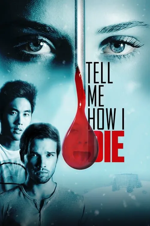 ดูหนังออนไลน์ นิมิตมรณะ Tell Me How I Die (2017)