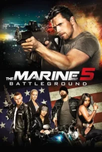 ดูหนังออนไลน์ คนคลั่งล่าทะลุสุดขีดนรก The Marine 5 Battleground (2017)