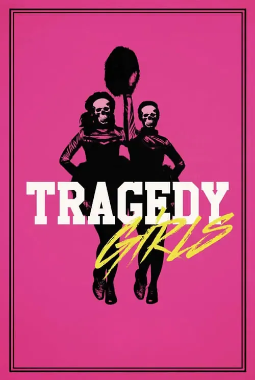 ดูหนังออนไลน์ สองสาวซ่าส์ ฆ่าเรียกไลค์ Tragedy Girls (2017)