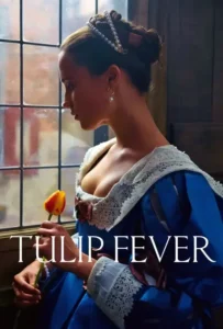 ดูหนังออนไลน์ ดอก ชู้ ลับ Tulip Fever (2017)