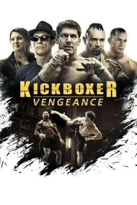 ดูหนังออนไลน์ สังเวียนแค้น สังเวียนชีวิต Kickboxer: Vengeance (2016)